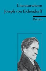 Joseph von Eichendorff Cover des Buches Joseph von Eichendorff (ISBN: 9783150152218)