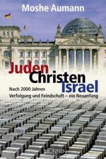 Juden - Christen - Israel Cover des Buches Juden - Christen - Israel (ISBN: 9783765513626)