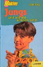 Jungs und wie sie wirklich sind Cover des Buches Jungs und wie sie wirklich sind (ISBN: 9783785531792)