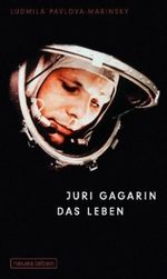 Juri Gagarin - Das Leben Cover des Buches Juri Gagarin - Das Leben (ISBN: 9783355017848)