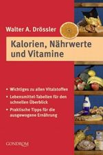 Kalorien, Nährwerte und Vitamine Cover des Buches Kalorien, Nährwerte und Vitamine (ISBN: 9783811228412)