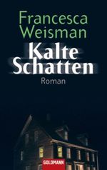 Kalte Schatten Cover des Buches Kalte Schatten (ISBN: 9783442460205)