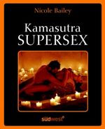 Kamasutra Supersex Cover des Buches Kamasutra Supersex (ISBN: 9783517084961)