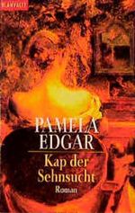 Kap der Sehnsucht Cover des Buches Kap der Sehnsucht (ISBN: 9783442351138)