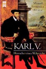 Karl V. Cover des Buches Karl V. (ISBN: 9783453170483)