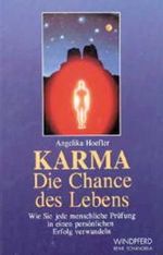 Karma, die Chance des Lebens Cover des Buches Karma, die Chance des Lebens (ISBN: 9783893850655)