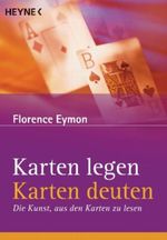 Karten legen - Karten deuten Cover des Buches Karten legen - Karten deuten (ISBN: 9783453416062)