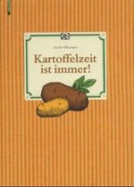 Kartoffelzeit ist immer!, m. Gemüsebürste Cover des Buches Kartoffelzeit ist immer!, m. Gemüsebürste (ISBN: 9783881175586)