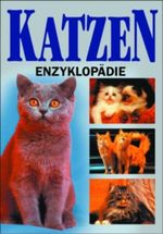 Katzen-Enzyklopädie Cover des Buches Katzen-Enzyklopädie (ISBN: 9783895550799)