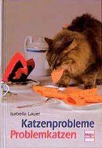 Katzenprobleme, Problemkatzen Cover des Buches Katzenprobleme, Problemkatzen (ISBN: 9783275012602)