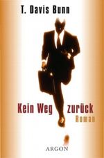 Kein Weg zurück Cover des Buches Kein Weg zurück (ISBN: 9783870245405)