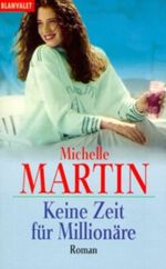 Keine Zeit für Millionäre Cover des Buches Keine Zeit für Millionäre (ISBN: 9783442356461)