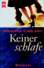 Keiner schlafe. Cover des Buches Keiner schlafe. (ISBN: 9783453099401)