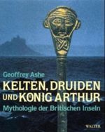 Kelten, Druiden und König Arthur Cover des Buches Kelten, Druiden und König Arthur (ISBN: 9783530023633)
