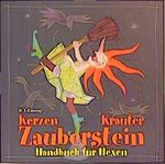 Kerzen, Kräuter, Zauberstein Cover des Buches Kerzen, Kräuter, Zauberstein (ISBN: 9783502121350)