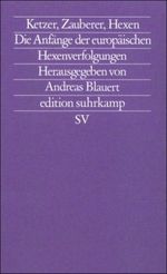 Ketzer, Zauberer, Hexen Cover des Buches Ketzer, Zauberer, Hexen (ISBN: 9783518115770)