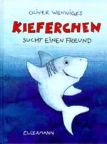 Kieferchen sucht einen Freund Cover des Buches Kieferchen sucht einen Freund (ISBN: 9783770764471)