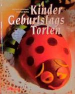 Kindergeburtstagstorten Cover des Buches Kindergeburtstagstorten (ISBN: 9783896042682)