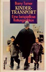 Kindertransport. Eine beispiellose Rettungsaktion Cover des Buches Kindertransport. Eine beispiellose Rettungsaktion (ISBN: 9783883500331)