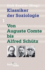 Klassiker der Soziologie Cover des Buches Klassiker der Soziologie (ISBN: 9783406547492)