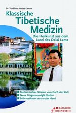 Klassische Tibetische Medizin Cover des Buches Klassische Tibetische Medizin (ISBN: 9783830421245)
