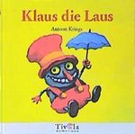 Klaus die Laus Cover des Buches Klaus die Laus (ISBN: 9783934789159)