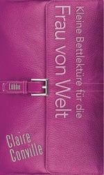 Kleine Bettlektüre für die Frau von Welt Cover des Buches Kleine Bettlektüre für die Frau von Welt (ISBN: 9783785724163)