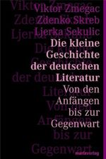 Kleine Geschichte der deutschen Literatur Cover des Buches Kleine Geschichte der deutschen Literatur (ISBN: 9783937715247)