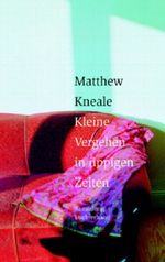 Kleine Vergehen in üppigen Zeiten Cover des Buches Kleine Vergehen in üppigen Zeiten (ISBN: 9783630621043)