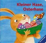 Kleiner Hase, Osterhase Cover des Buches Kleiner Hase, Osterhase (ISBN: 9783473310777)
