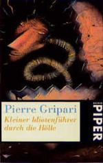 Kleiner Idiotenführer durch die Hölle Cover des Buches Kleiner Idiotenführer durch die Hölle (ISBN: 9783492222440)