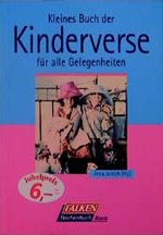 Kleines Buch der Kinderverse für alle Gelegenheiten Cover des Buches Kleines Buch der Kinderverse für alle Gelegenheiten (ISBN: 9783635604140)