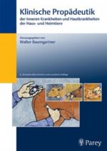 Klinische Propädeutik der inneren Krankheiten und Hautkrankheiten der Haus- und Heimtiere Cover des Buches Klinische Propädeutik der inneren Krankheiten und Hautkrankheiten der Haus- und Heimtiere (ISBN: 9783830441564)