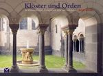 Klöster und Orden in Deutschland, Österreich und der Schweiz Cover des Buches Klöster und Orden in Deutschland, Österreich und der Schweiz (ISBN: 9783868031522)