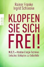 Klopfen Sie sich frei! Cover des Buches Klopfen Sie sich frei! (ISBN: 9783499629792)