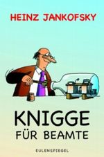 Knigge für Beamte Cover des Buches Knigge für Beamte (ISBN: 9783359016861)