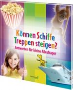 Können Schiffe Treppen steigen? Cover des Buches Können Schiffe Treppen steigen? (ISBN: 9783577073233)
