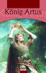 König Artus Cover des Buches König Artus (ISBN: 9783899964455)