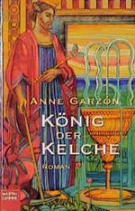 König der Kelche Cover des Buches König der Kelche (ISBN: 9783404143979)