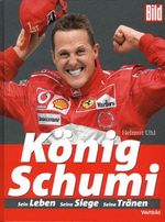 König Schumi Cover des Buches König Schumi (ISBN: 9783898975988)