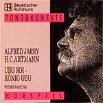 König Ubu. Ubu Roi, 2 Audio-CDs Cover des Buches König Ubu. Ubu Roi, 2 Audio-CDs (ISBN: 9783805824477)
