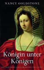 Königin unter Königen Cover des Buches Königin unter Königen (ISBN: 9783827009777)