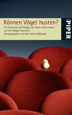 Können Vögel husten? Cover des Buches Können Vögel husten? (ISBN: 9783492250139)