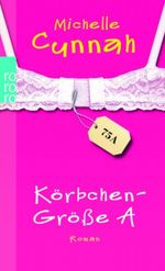 Körbchengröße A Cover des Buches Körbchengröße A (ISBN: 9783499241901)