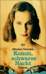 Komm, schwarze Nacht Cover des Buches Komm, schwarze Nacht (ISBN: 9783423200066)