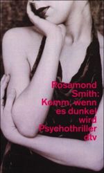 Komm, wenn es dunkel wird Cover des Buches Komm, wenn es dunkel wird (ISBN: 9783423121675)