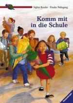 Komm mit in die Schule Cover des Buches Komm mit in die Schule (ISBN: 9783473334452)