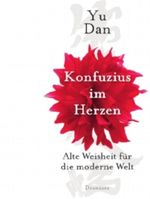 Konfuzius im Herzen Cover des Buches Konfuzius im Herzen (ISBN: 9783426274903)