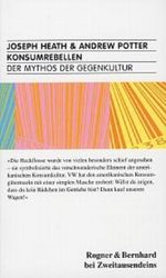 Konsumrebellen Cover des Buches Konsumrebellen (ISBN: 9783861509356)
