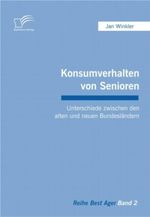 Konsumverhalten Von Senioren Cover des Buches Konsumverhalten Von Senioren (ISBN: 9783836659857)
